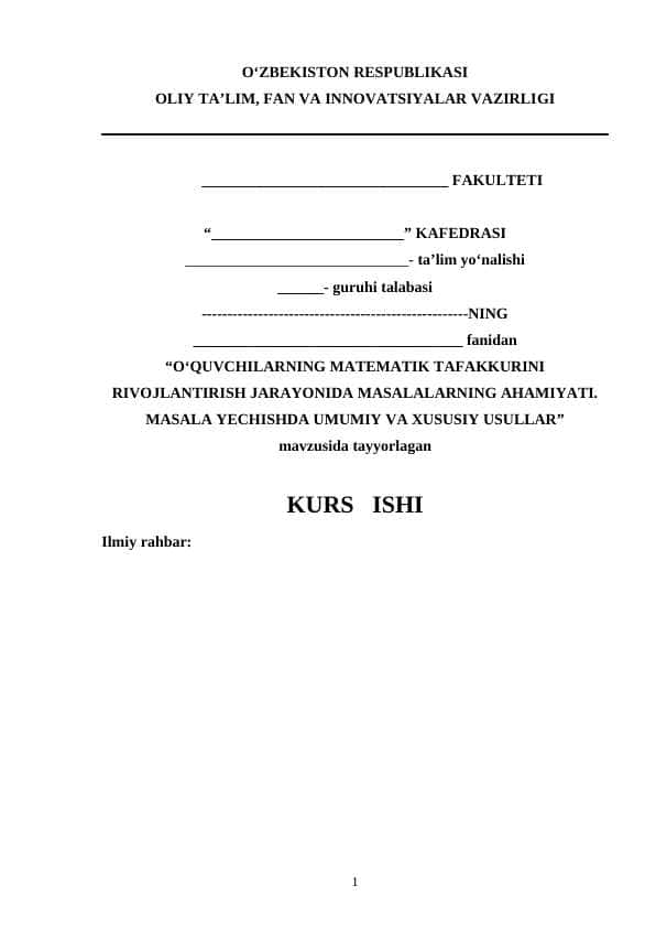 O‘QUVCHILARNING MATEMATIK TAFAKKURINI RIVOJLANTIRISH JARAYONIDA MASALALARNING AHAMIYATI. MASALA YECHISHDA UMUMIY VA XUSUSIY USULLAR