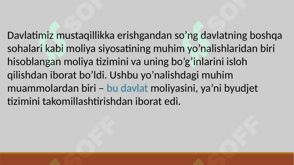 Davlatning  moliyaviy siyosati va uning asosiy yo’nalishlari 4