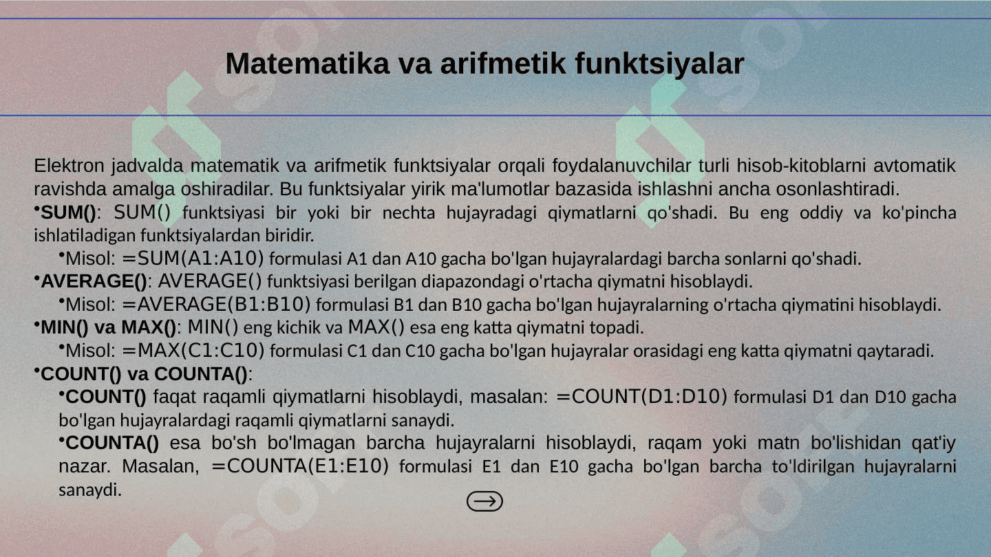 ELEKTRON JADVALDA FUNKSIYALAR USTALARI 8