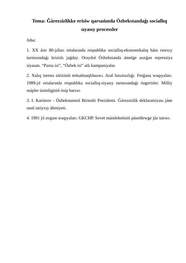 Ğárezsizlikke erisiw qarsańında Ózbekstandaģı sociallıq sıyasıy processler