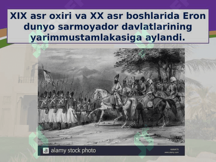 XIX asr oxiri — XX asr boshlarida Eron 2