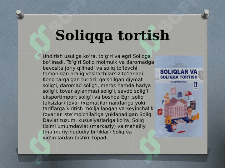 Soliqqa tortish – Soliqlarni o’ziga xos belgilari 4