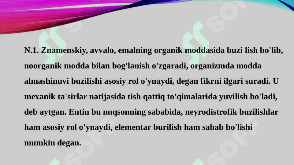 tishning ponasimon nuqsoni kelib chiqishi va shikoyatlari 4