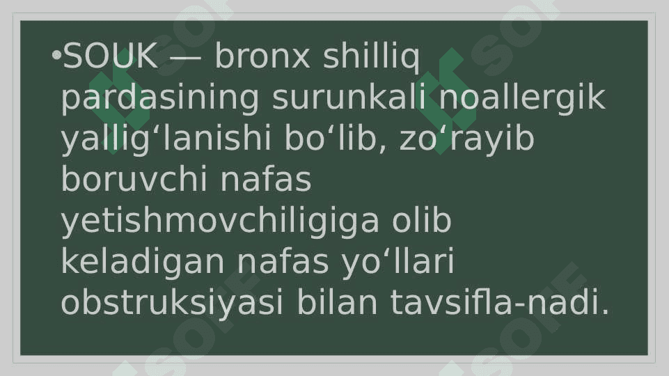 SURUNKALI OBSTRUKTIV O‘PKA KASALLIKLARI (SOO‘K) 5