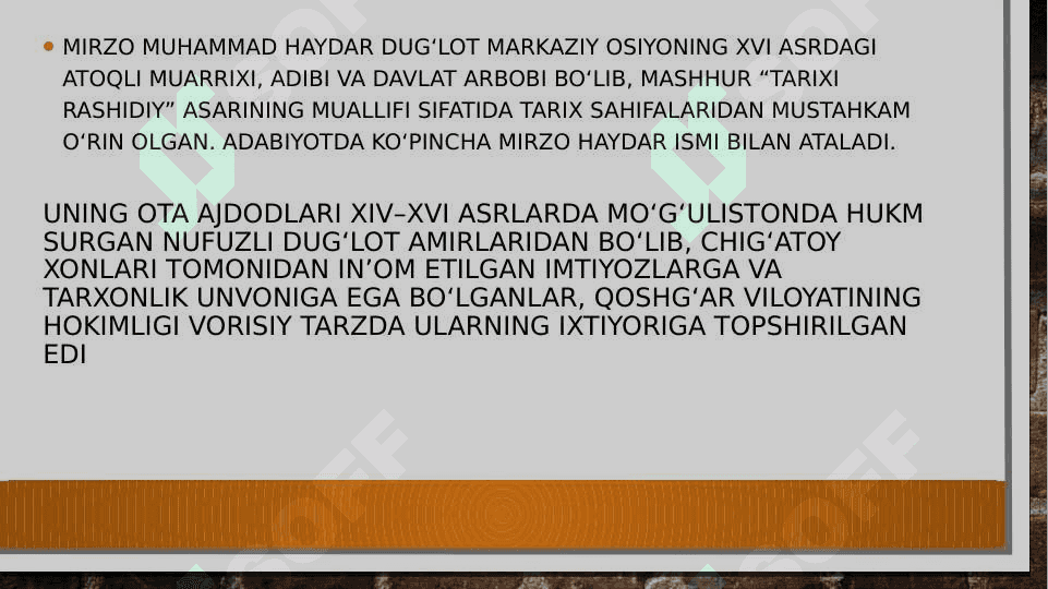 Mirzo muhammad haydar dug’lotning hayoti faoliyati va ilmiy merosi 2