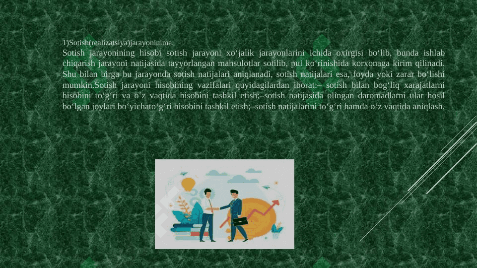 Sotish(realizatsiya)jarayoning hisobi 2