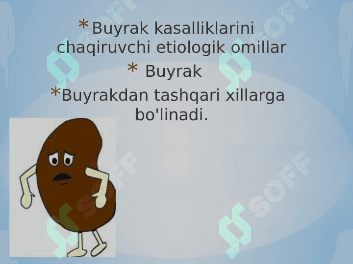 SOMATONEVROLOGIK SINDROMLAR BUYRAK KASALIKLAR 2