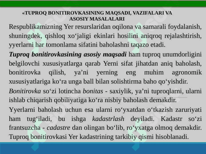 TUPROQLAR BONITIROVKASI VA UNING AHAMIYATI 6