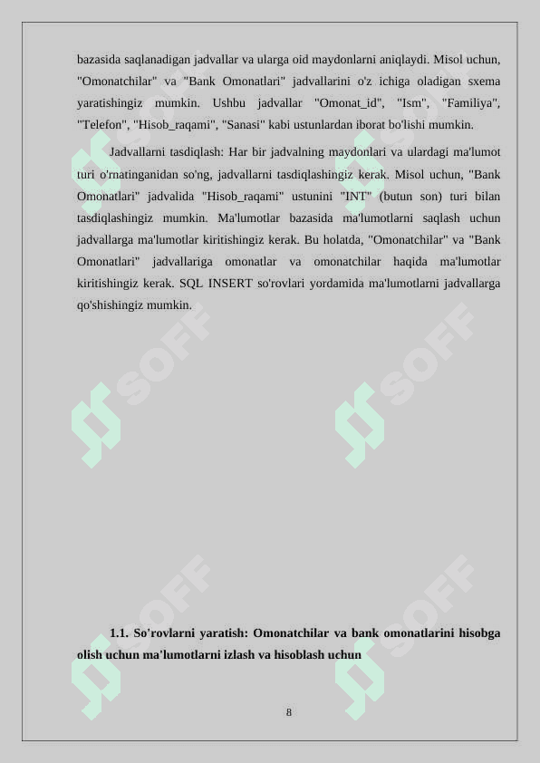 Omonatchilar va bank omonatlarini hisobga olishni avtomatlashtirishni tashkil etish uchun ma’lumotlar bazasini loyihalash 8