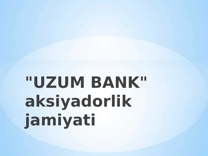 "UZUM BANK" aksiyadorlik jamiyati