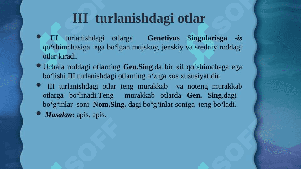 III-turlanishdagi undosh tipdagi otlar 2