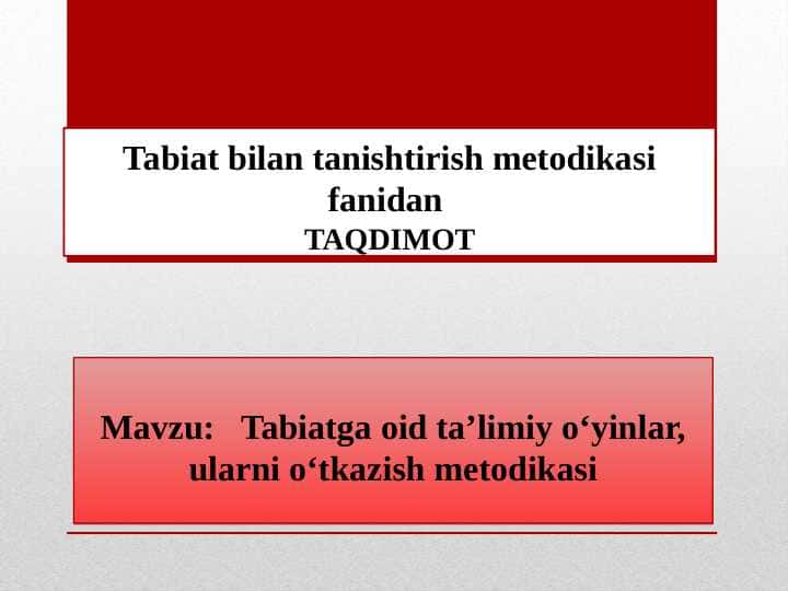 Tabiatga oid ta'limiy o'yinlar