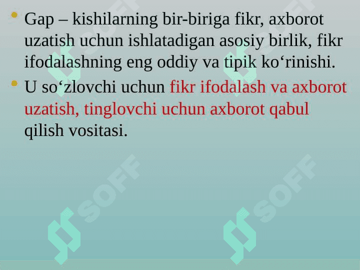 Gap kommunikativ birlik sifatida. Gap nutqiy sathda 2