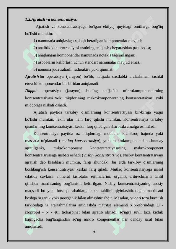 Ajratish va konsentrlashning ekstraksion va xromatografik usullari. 7