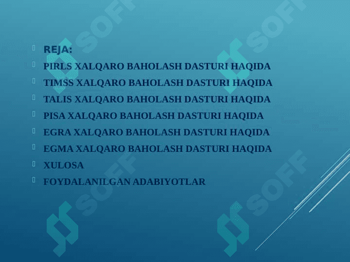 Xalqaro baxolash dasturlari TIMSS, PIRLS, TALIS, PISA, EGRA, EGMA 2