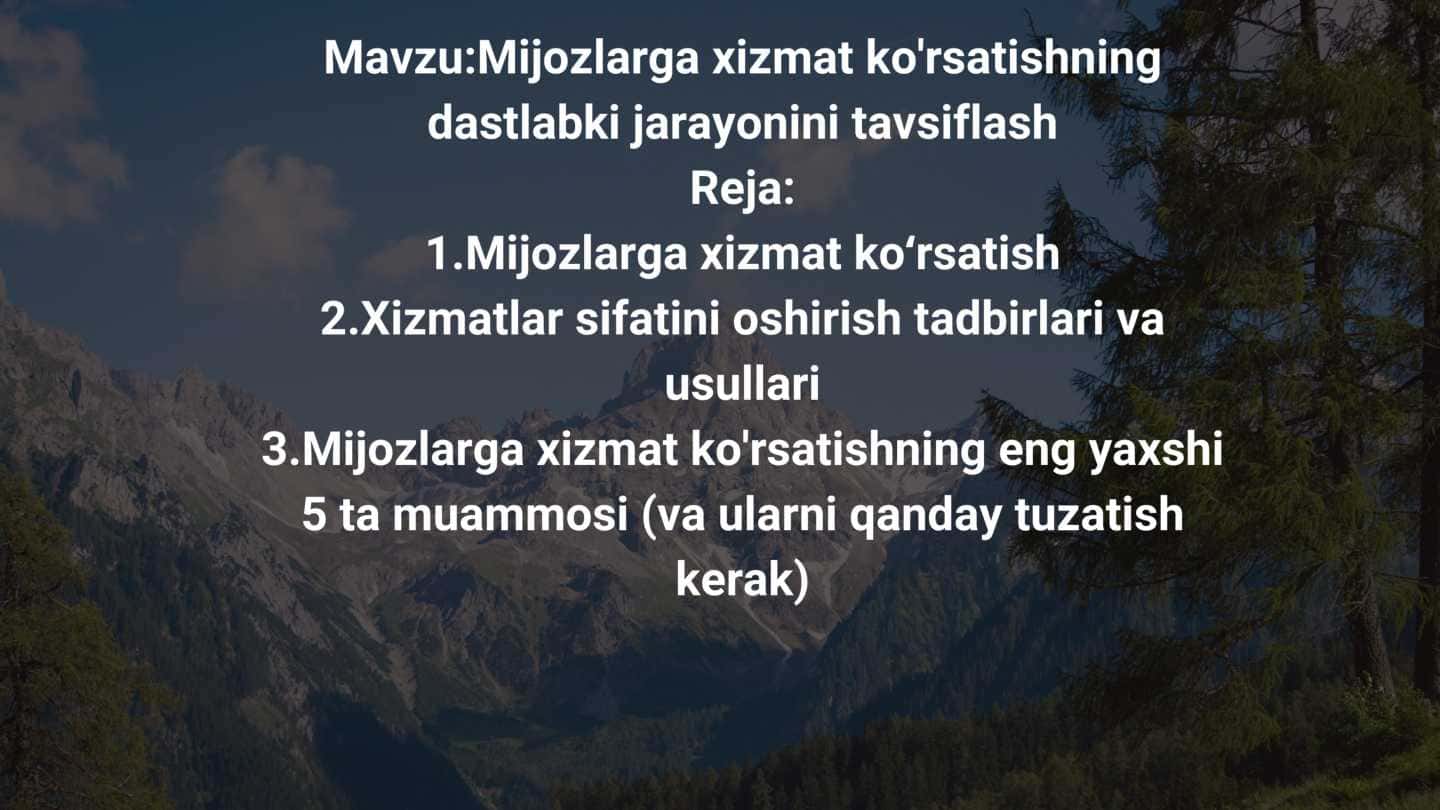 Mijozlarga xizmat ko'rsatishning dastlabki jarayonini tavsiflash