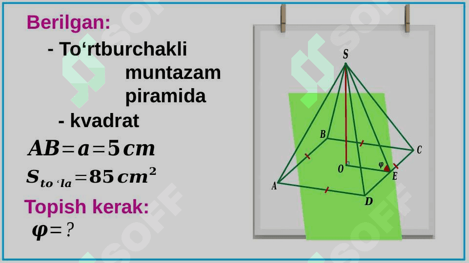 Piramidaning yon va to‘la sirtini hisoblashga doir masalalar 3