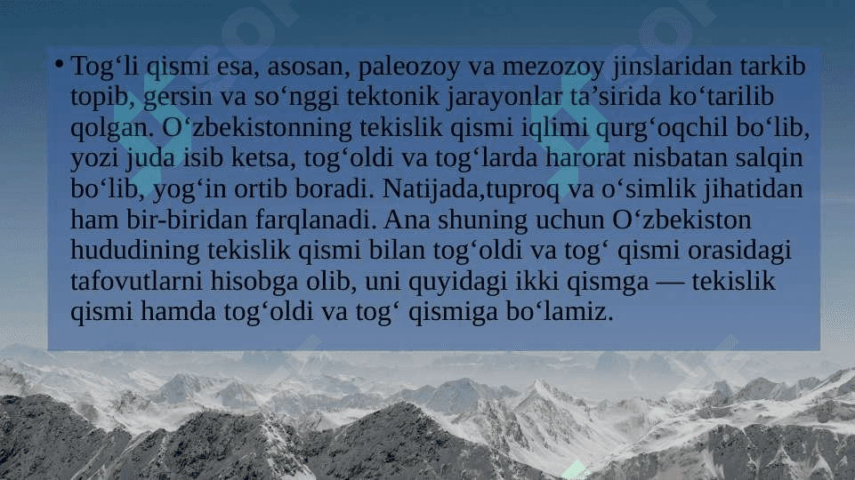 TABIAT KOMPLEKSLARI TAVSIFI. O‘ZBEKISTONNING TABIIY GEOGRAFIK OKRUGLARI 6