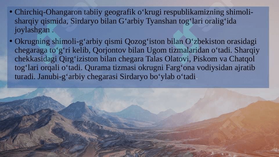 CHIRCHIQ-OHANGARON TABIIY GEOGRAFIK OKRUGI 2