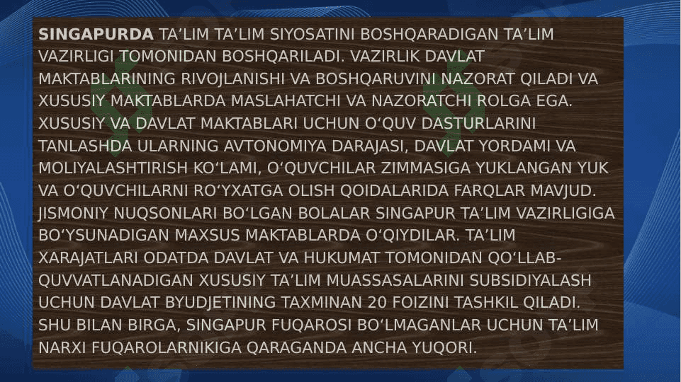 Singapur ta’lim tizimi 2