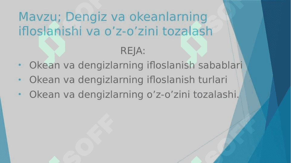 Dengiz va okeanlarning ifloslanishi va o’z-o’zini tozalash 2