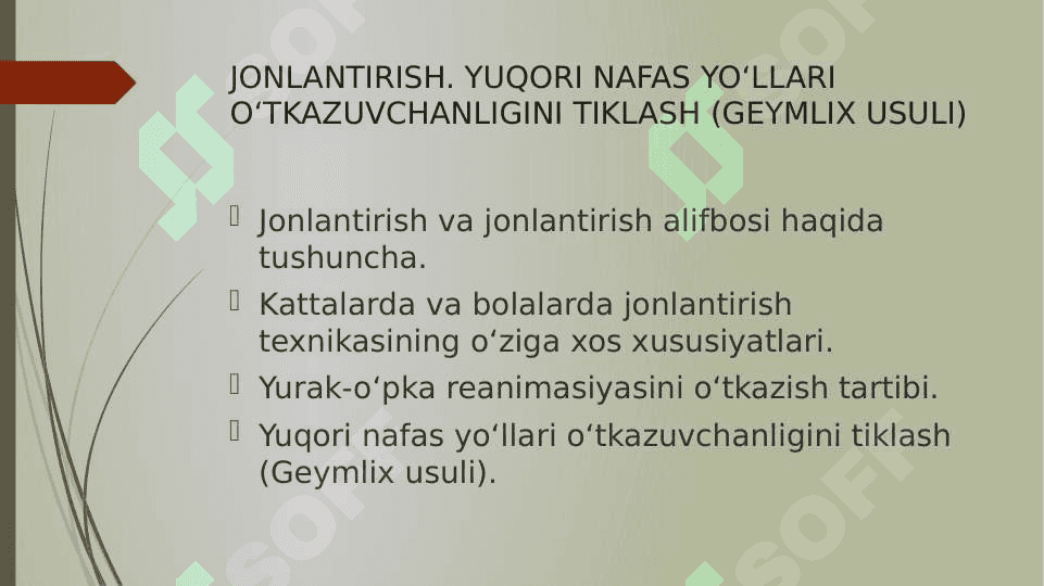 JONLANTIRISH . YUQORI NAFAS YO‘LLARI O‘TKAZUVCHANLIGINI TIKLASH ( GEYMLIX USULI ) 2
