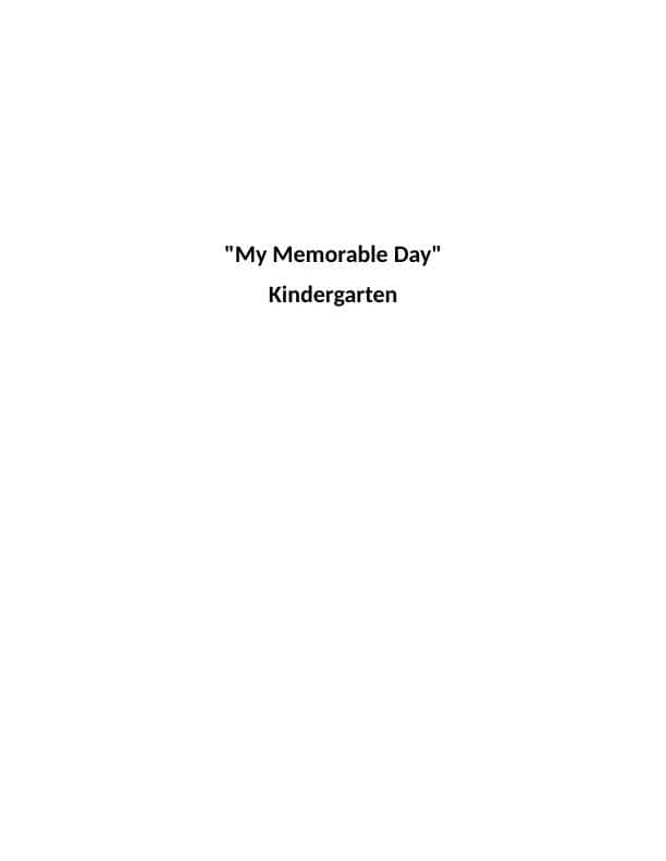 My Memorable Day  kindergarten