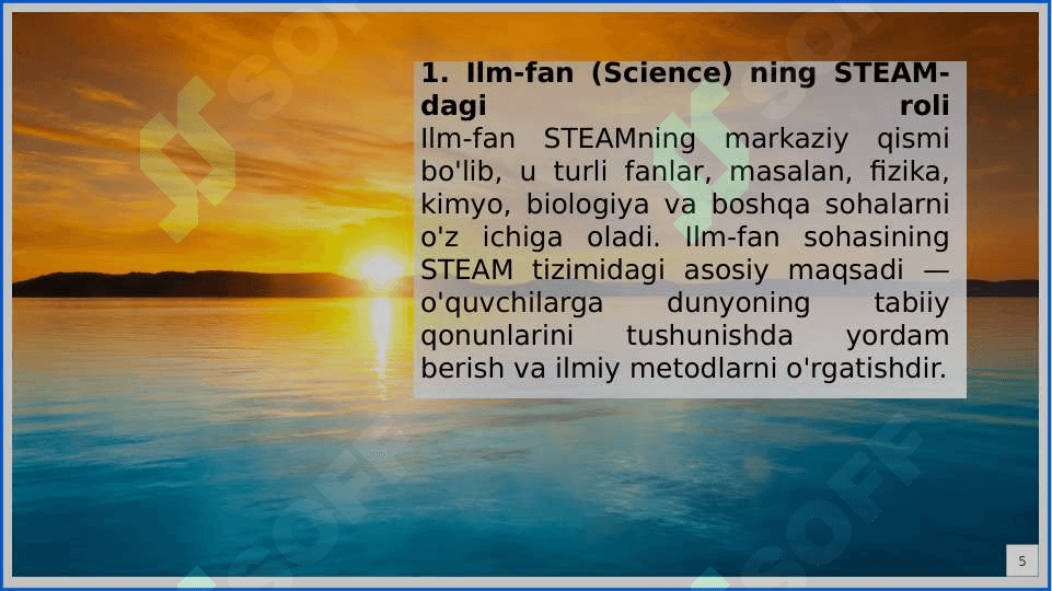STEAM texnologiyasida “Science” va uning о‘ziga xos xususiyatlari 5