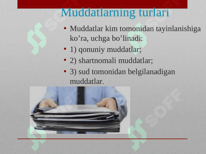 Muddatlar va da'vo muddatlari. 4