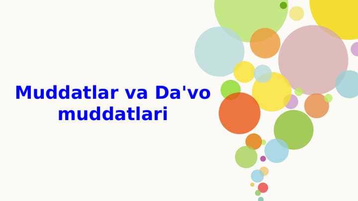 Muddatlar va da'vo muddatlari