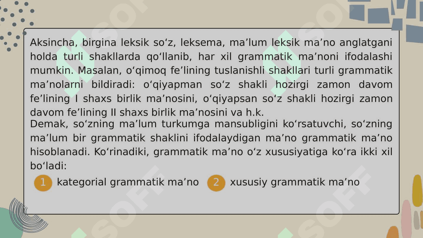 GRAMMATIKA, UNING QISMLARI. MORFOLOGIYA HAQIDA umumiy ma’lumot 8