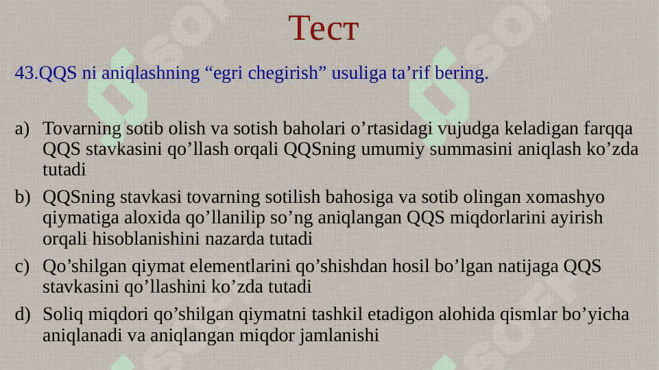 Qoʻshilgan qiymat soligʻi test 7