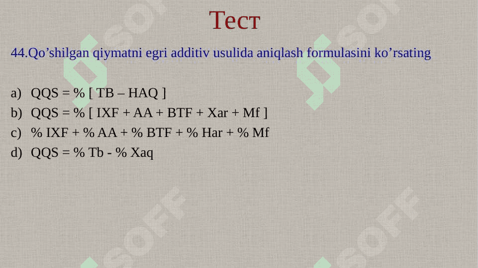 Qoʻshilgan qiymat soligʻi test 8