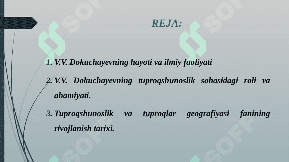 V.V.DOKUCHAYEV-TUPROQSHUNOSLIK VA TUPROQLAR GEOGRAFIYASINING ASOSCHISI 2