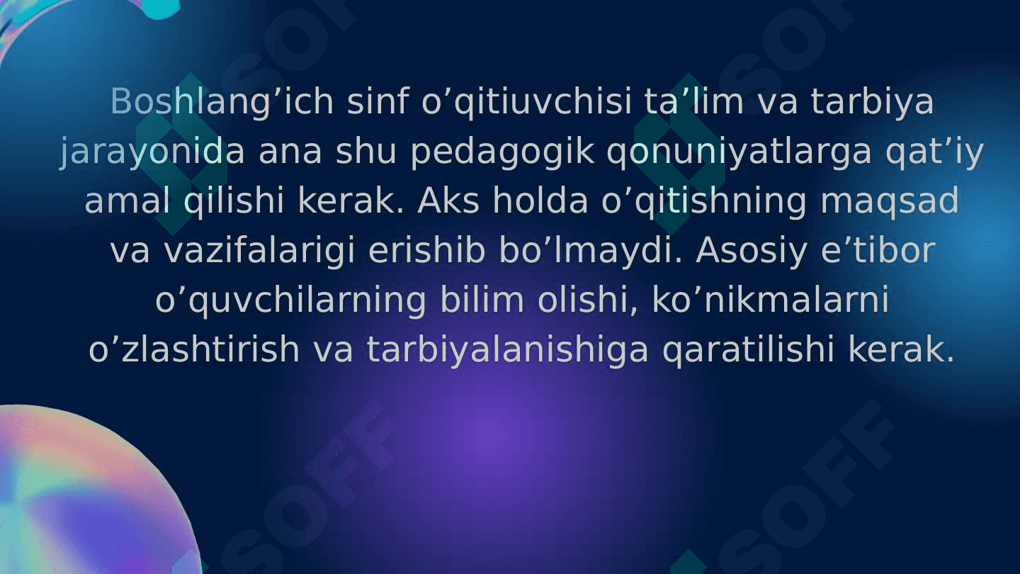 MAVZU: Boshlangʻich taʼlim pedagogikasining umumiy asoslari 8