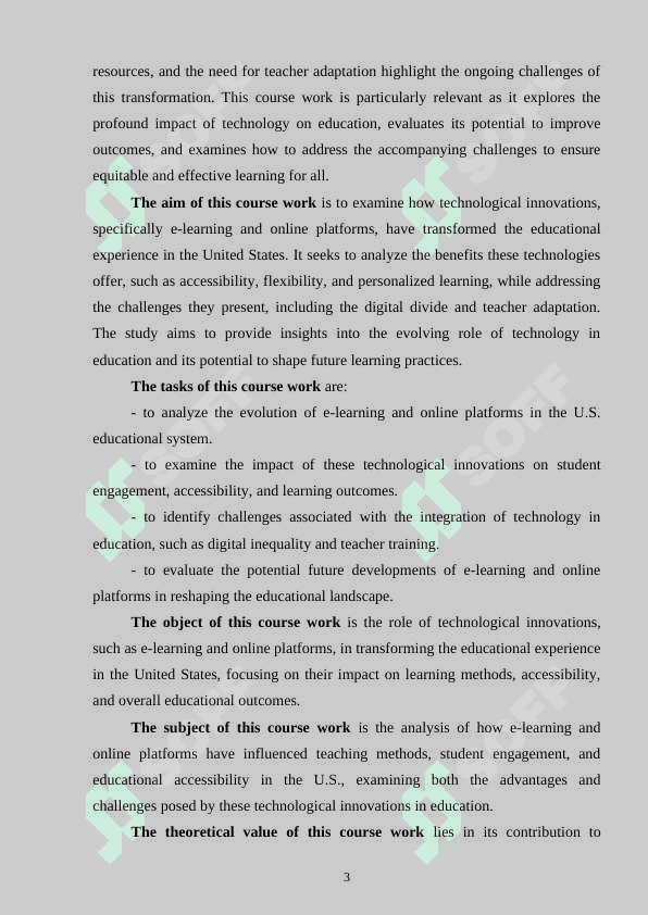 Studying how technological innovations, like e-learning and online platforms, have transformed the educational experience in the U.S. 3