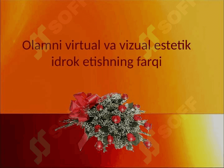 Olamni virtual va vizual estetik idrok etishning farqi 2