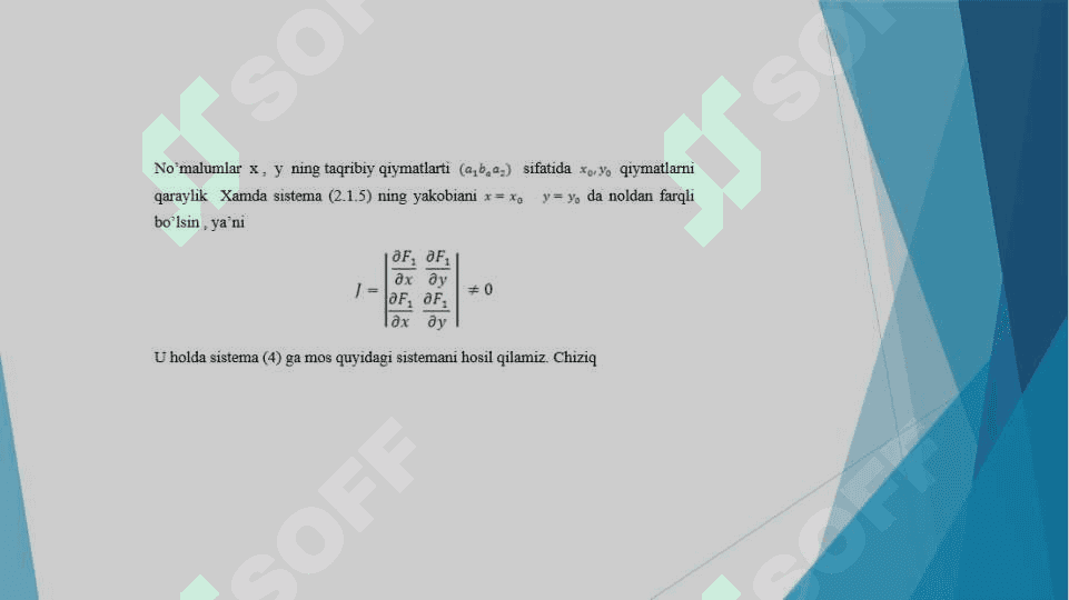 Chiziqsiz tenglamalar sistemasini yechishning Nyuton usullari 7