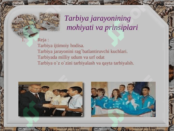 TARBIYA JARAYONINING  MOHIYATI VA PRINSIPLARI 2