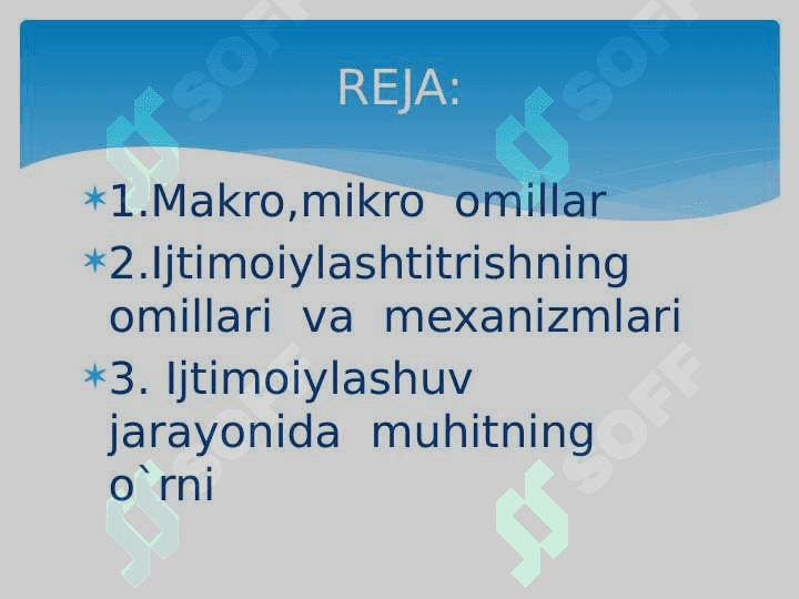 Ijtimoiylashtirishning omillari va mexanizmlari 2