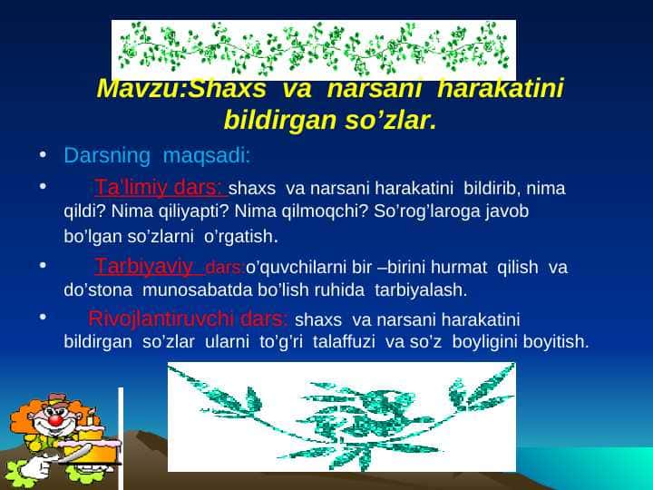 haxs  va  narsani  harakatini bildirgan so’zlar