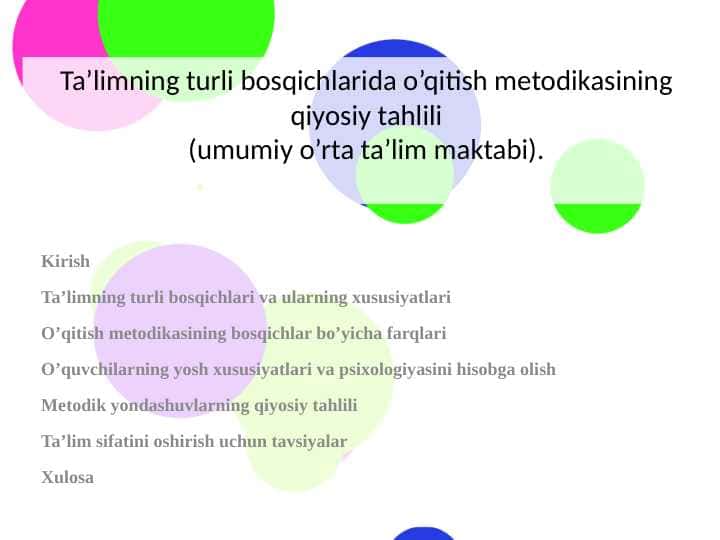 Ta’limning turli bosqichlarida o’qitish metodikasining qiyosiy tahlili