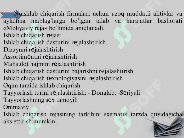 Biznes loyihada ishlab chiqarish rejasi. 5