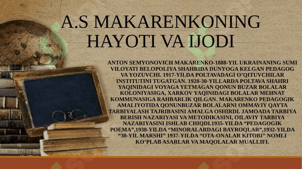 A.S.MAKARENKONING PEDAGOGIK QARASHLARI (taqdimot) 3