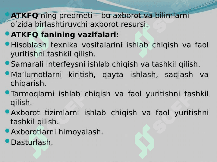 Axborot texnologiyalarini kasbiy faoliyatda qo‘llash fanining predmeti, maqsadi va vazifalari (TAQDIMOT) 8
