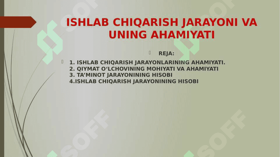 ISHLAB CHIQARISH JARAYONI VA UNING AHAMIYATI 2