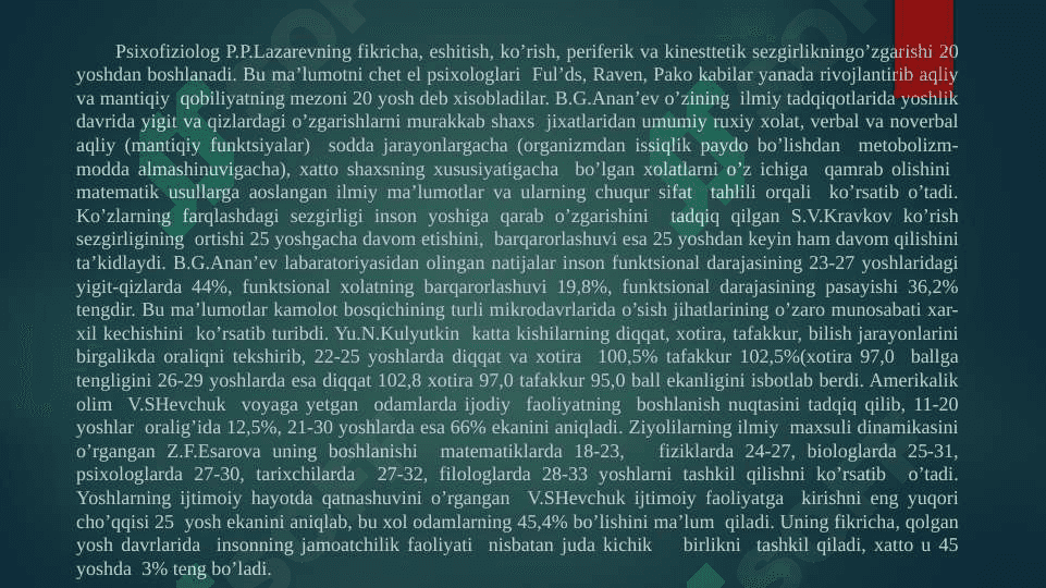 O’rta yetuklik davrining oziga hos hususiyatlari 6