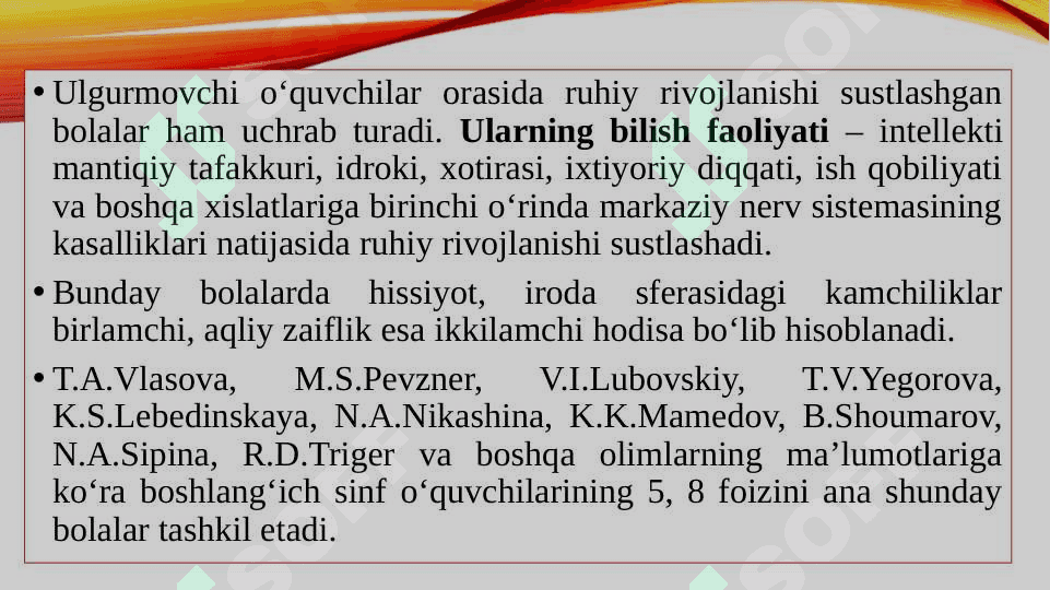 Ruhiy rivojlanishi sustlashgan bolalar psixologiyasi 3