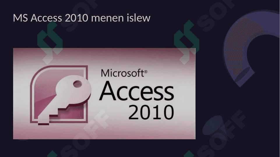 MS ACCESS 2010 NIŃ TIYKARǴl ELEMENTLERI HÁM MAYDANLAR ÓZGESHELIGI 3