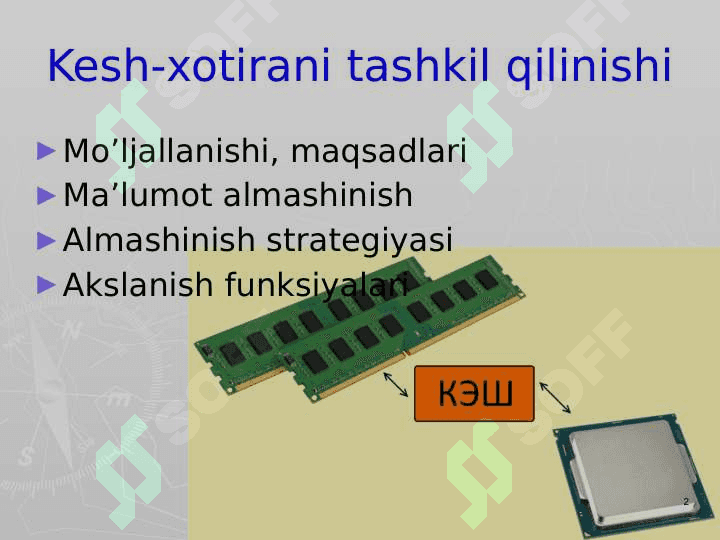 Kesh xotira va xususiyatlari 2